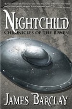 Nightchild (Chronicles of the Raven 3) by James Barclay