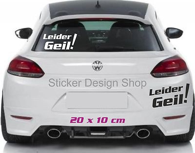 Leider Geil Autoaufkleber Stiker Tuning Heckscheibe Aufkleber Auto Car Tattoo .
