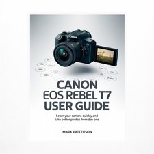 Canon EOS Rebel T7 User Guide