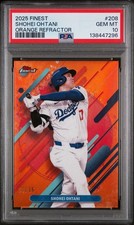 2025 TOPPS FINEST ORANGE REFRACTOR #208 SHOHEI OHTANI /15 PSA 10 🔥POP 6🔥