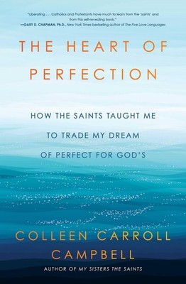 The Heart of Perfection: How the Saints Taught Me to Trade My Dream of Perfect f