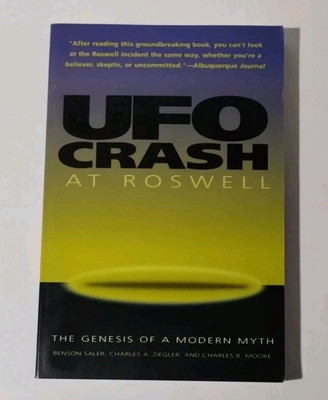 UFO Crash at Roswell: The Genesis of a Modern Myth by Benson Saler : VG