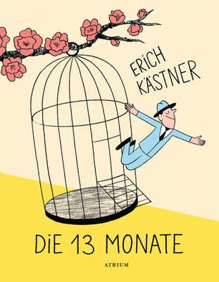 Die 13 Monate | Erich Kästner | Buch | 64 S. | Deutsch | 2025 | Atrium Verlag