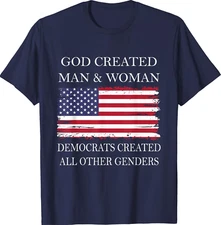 God Created Man and Woman Democrats All Other Genders Unisex T-Shirt