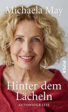Hinter dem Lächeln von Michaela May (2022, Gebundene Ausgabe)