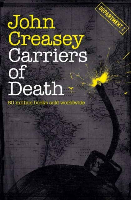 Carriers of Death by John Creasey PAPERBACK 9781504092128