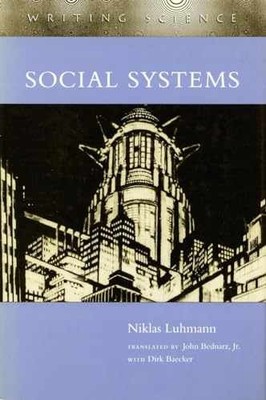 Social Systems (Writing Science) - Paperback, by Niklas Luhmann - Very Good