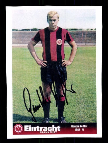 Günter Keifler Eintracht Frankfurt Original Signiert+ A 225598