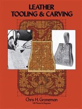 Leather Tooling and Carving, Paperback by Groneman, Chris Harold, Like New Us...