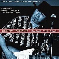 Kenny Parker - Raise The Dead - CD - K4Z