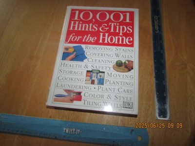 10,001 Hints and Tips for the Home by Peter Parham, Cassandra Kent, Pippa Greenw