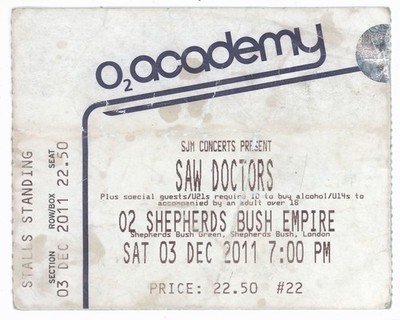 The Saw Doctors 12/3/11 London England Big UK Rare Ticket Stub!