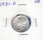 1931-D Mercury Dime ~ BU/Uncirculated ~ 90% Silver