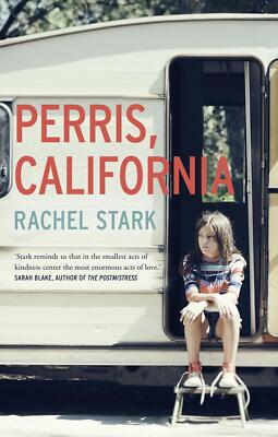 Perris, California: A Novel: 'An extraordinary debut