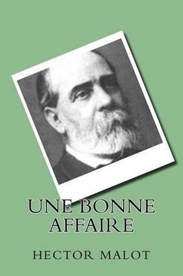 Une bonne affaire by Hector Malot (French) Paperback Book