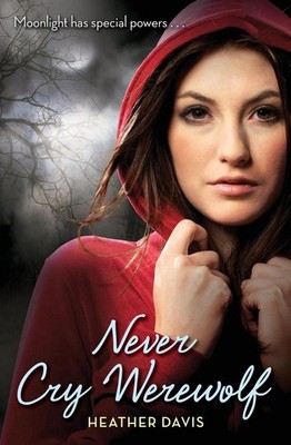 Never Cry Werewolf by Heather Davis (English) Paperback Book