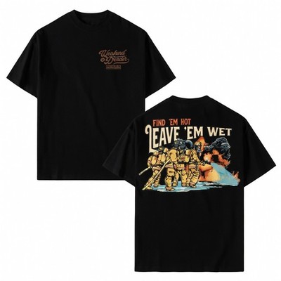 Firefighter Find Em Hot Leave Em Wet Funny Double Sided Tee Shirt