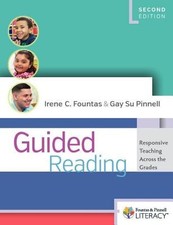 Guided Reading, Second Edition: Responsive Teaching Across the Grades by Founta