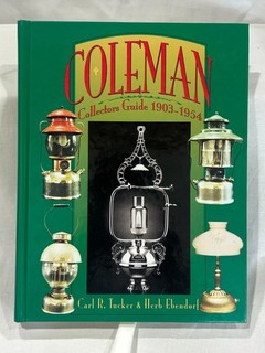 COLEMAN LAMP LANTERN GREEN BOOK CARL TUCKER HERB EBENDORF COLLECTOR GUIDE 03 54