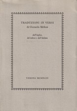 Traduzioni in versi di Gherardo Melloni. Dall'inglese, dal tedesco e dall'italia