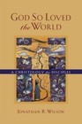 God So Loved the World by J. Wilson (Paperback, 2001)