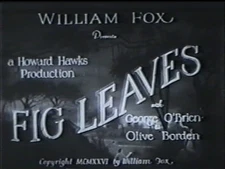 FIG LEAVES 1926 (DVD) GEORGE O'BRIEN, OLIVE BORDEN