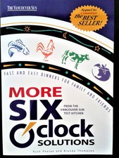 More Six Oclock Solutions From The Vancouver Sun Test Kitchen Fast And Eas... More Six Oclock Solutions From The Vancouver Sun Test Kitchen Fast And Eas...