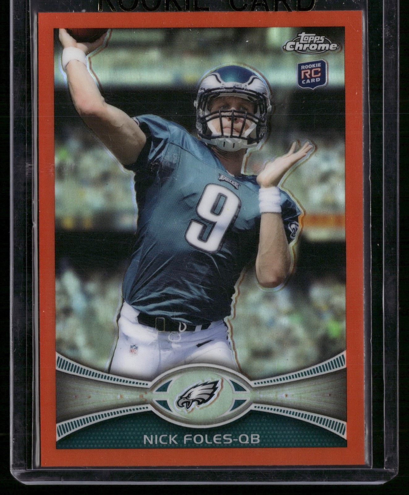 2012 Topps Chrome #153 Nick Foles Orange Refractors