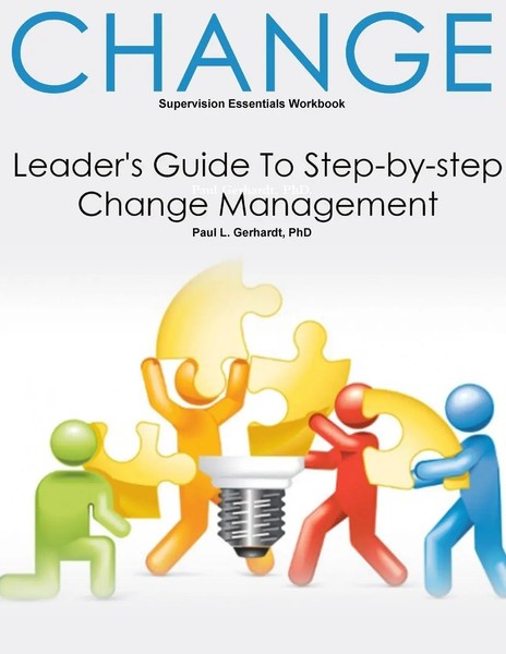 Change Leader's Guide To Change Management Paul Gerhardt Taschenbuch Englisch-image