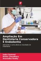 AmpliaçãO Em Dentisteria Conservadora E Endodontia Indra Semwal