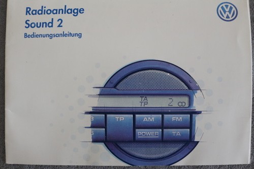 VW Radio "Sound 2"    Bedienungsanleitung "1995" Betriebsanleitung Radioanlage