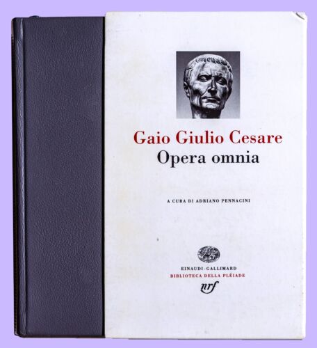 CESARE OPERA OMNIA EDIZ. EINAUDI GALLIMARD 1993 COLLANA BIBLIOTECA DELLA PLEIADE