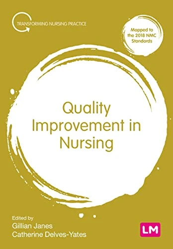 Quality Improvement in Nursing (Transforming Nu. Janes, Delves-Yates** - Image 8