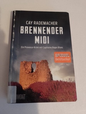 Brennender Midi von Cay Rademacher (2017, Taschenbuch) guter gebrauchter Zustand