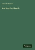 James B. Thomson | New Mental Arithmetic | Buch | Englisch (2025)