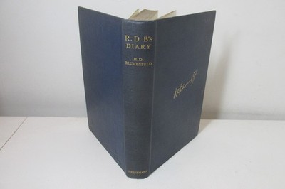 R. D. B.'s Diary 1887-1914 by R. D. Blumenfeld, Signed 1st edition, 1930.