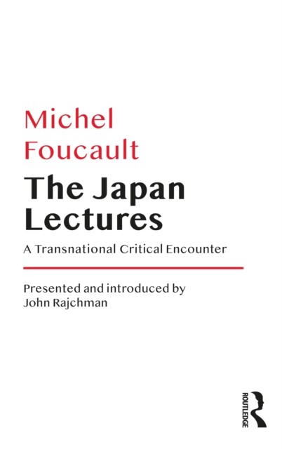 The Japan Lectures by Michel Foucault (Paperback Book)