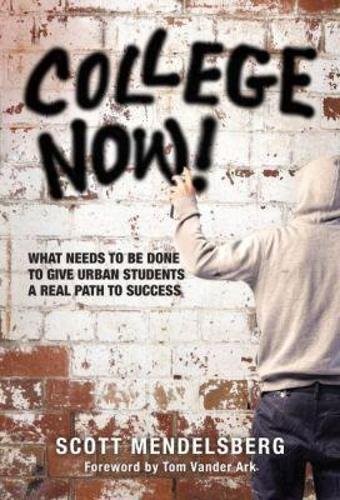 College Now! – What Needs to be Done to Give Urban Students a Real Path to Succ…