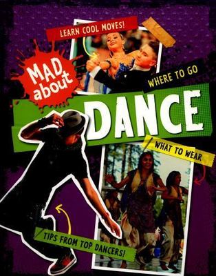 Mad About: Dance by Heneghan, Judith