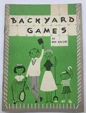 1954 Backyard Games Employee Booklet By Wes Bailey Info Rack 20 Pages