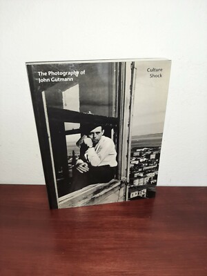 The Photography of John Gutmann: Culture Shock Paperback