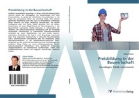 Preisbildung In Der Bauwirtschaft Tobias Walter