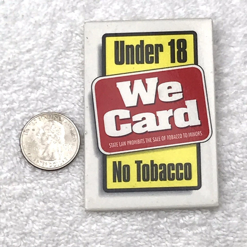 We Card Pin Vintage Pinback Button Under 18 No Tobacco Store Employee - Image 2 of 4