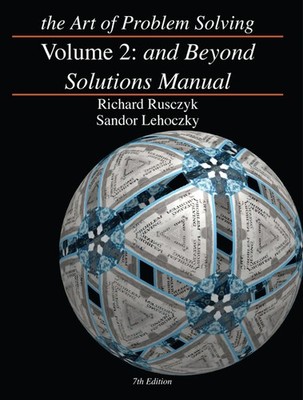 The Art of Problem Solving, Vol. 2: And Beyond Solutions Manual - paperback ...