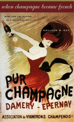 Kolleen M. Guy When Champagne Became French (Tascabile)