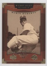 2004 Upper Deck Sweet Spot Classic Robin Roberts #69 HOF 1cl0