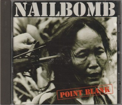 Nailbomb   Point Blank  CD  Trash Metal