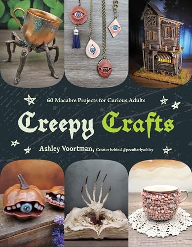 Creepy Crafts: 60 Macabre Projects for Peculiar Adults - Image 6