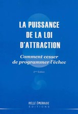 La puissance de la loi d'attraction, Michel Dogna