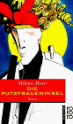 DIE PUTZFRAUENINSEL: ROMAN (NEUE FRAU) (GERMAN EDITION) By Milena Moser **NEW**